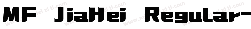 MF JiaHei Regular字体转换